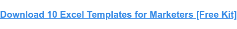 Téléchargez 10 modèles Excel pour les spécialistes du marketing [Kit gratuit]
